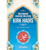 Müslümanın Hayatına Yön Veren Kırk Hadis Beka Yayınları Abdulmennan Joulha