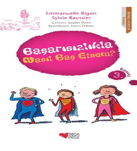 Başarısızlıkla Nasıl Baş Etsem?