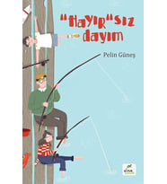 “Hayır”sız Dayım