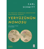 Jus Publicum Europaeum Çerçevesinde Uluslararası Hukukta Yeryüzünün Nomosu