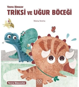 Yru Dinozor Triksi ve Uğur Böceği
