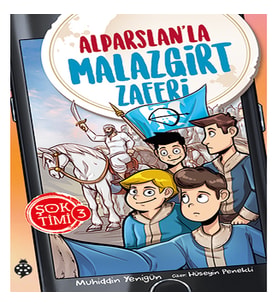 Timi 3- Alparslan'La Malazgirt Zaferi