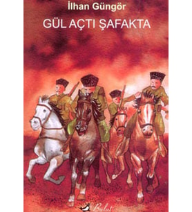 Gül Açtı Şafakta