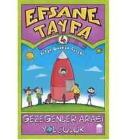 EFSANE TAYFA 4  GEZEGENLERARASI YOLCULUK  İ.GÜRKAN ÇELEBİ MAVİ KİRPİ