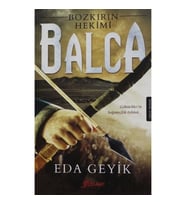Bozkırın Hekimi Balca