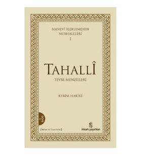 Manevi İlerlemenin Merhaleleri 1: Tahalli