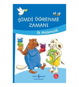 Şimdi Öğrenme Zamanı-İlk Matematik