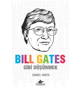 Bill Gates Gibi Düşünmek