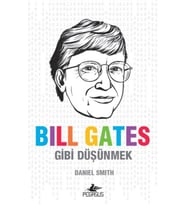 Bill Gates Gibi Düşünmek