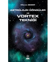 Astrolojik Döngüler ve Vortex Tekniği