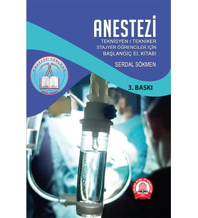Anestezi Teknisyen Tekniker Stajyer Öğrenciler için El Kitabı