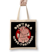 Funny Don't Be a Hippo-Twatamus Hippopotamus Pun Bez Çanta Uzun Saplı