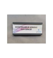 Değiştirilebilir Sürgülü Kapı İsimliği