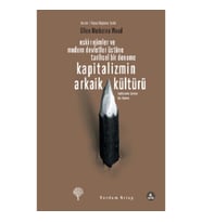 Kapitalizmin Arkaik Kültürü