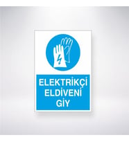 Elektirkçi Eldiveni Giy 21x28 Arkası Yapışkanlı Levha