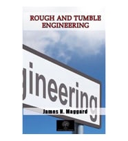 Rough and Tumble Engineering