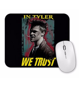 Clube Da Luta Tyler Durden We Trust Mouse Pad