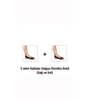 HALLUKS VALGUS GÜNDÜZ ATELİ SAĞ VE SOL