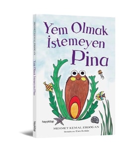 Yem Olmak İstemeyen Pina