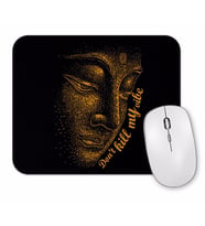 Buda Don't Kill My Vibe Mouse Pad