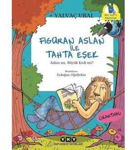 Figüran Aslan İle Tahta Eşek