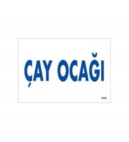 Çay Ocağı Uyarı Levhası 17,5X25 Kod:1658