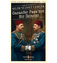 Gazanfer Paşa'nın Bir İkincisi - Türk Edebiyatı Klasikleri
