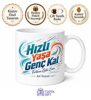Aceleci Arkadaşa Hızlı Yaşa Genç Kal Fırtına Gibi Esen Kupası Hediye Bardak
