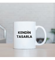 Kişiye Özel Tasarım Kupa Bardak