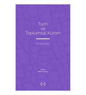 Tarih ve Toplumsal Kuram