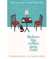 Before The Coffee Gets Cold: The Heart-Warming Million-Copy Sensation From Japan: 1 (Krem)