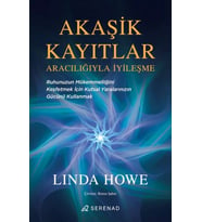 Akaşik Kayıtlar Aracılığıyla İyileşme