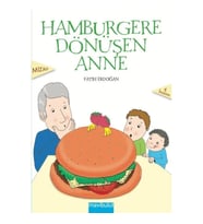 Hamburgere Dönüşen Anne