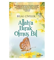 Allah’a Bırak Olmuş Bil Bilal Civelek - Bilal Civelek