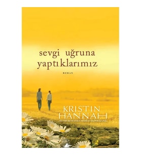 SEVGİ UĞRUNA YAPTIKLARIMIZ