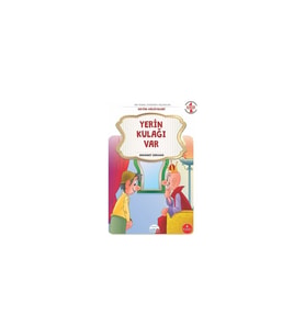 Yerin Kulağı Var - Deyim Hikayeleri 1. Sınıf