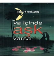 Ya İçinde Aşk Varsa