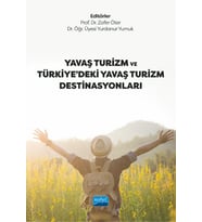 Yavaş Turizm ve Türkiye’deki Yavaş Turizm Destinasyonları