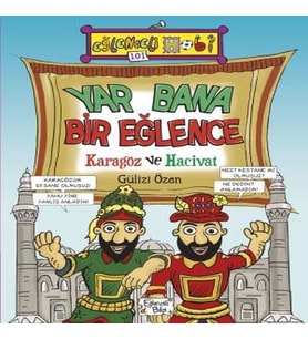 Yar Bana Bir Eğlence Karagöz ve Hacivat