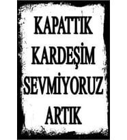 Kapattık Kardeşim Yazılı Retro Ahşap Duvar Poster 20x30