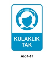 KULAKLIK TAK KADIN FİGÜRLÜ İŞ GÜVENLİĞİ UYARI LEVHASI 1 ADET PVC 21 X 29CM