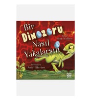 Bir Dinozoru Nasıl Yakalarsın