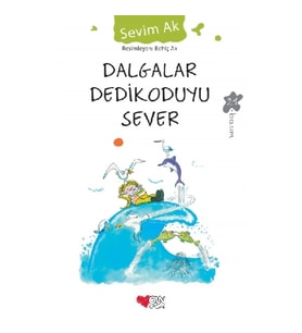 Dalgalar Dedikoduyu Sever