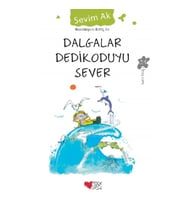 Dalgalar Dedikoduyu Sever