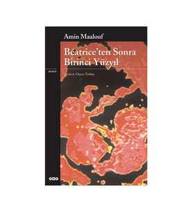 Beatrice Ten Sonra Birinci Yüzyıl