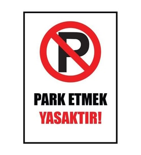 BuldumBuldum Uyarı Levhası - Park Etmek Yasaktır