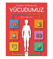 Çocuklar ve Gençler için Vücudumuz