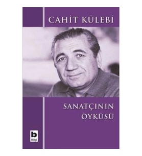 Sanatçının Öyküsü (Düz Yazıları)