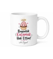Diyet Bozma Bahanesi Arayanlara Bugünlük Kaçamak Kupası Hediye Kupa Bardak