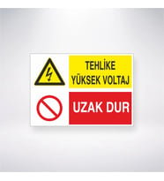 Tehlike Yüksek Voltaj Uzak Dur 21x28 Arkası Yapışkanlı Levha